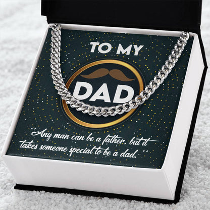 Dad Cuban Chain Link Necklace Gift - It Takes Someone Special To Be A Dad