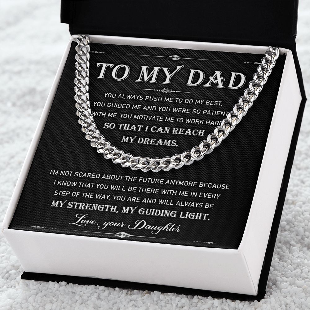 To My Dad Gift From Daughter - My Dreams Cuban Chain