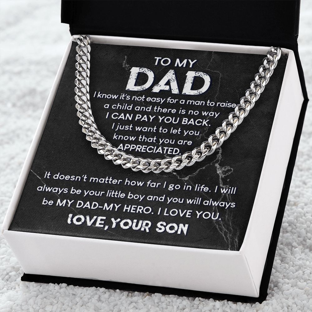 To My Dad - You Are So Appreciated - Cuban Link Chain Necklace