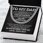 To My Dad - Appreciated -  Cuban Link Chain