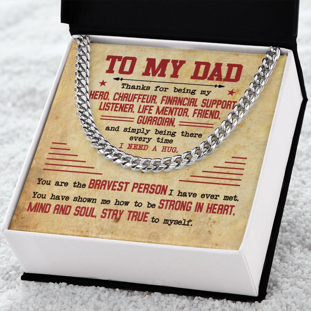 To My Dad - Strong In Heart - Cuban Chain