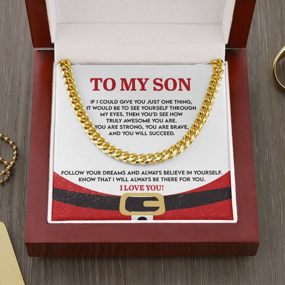 Gift For My Son - There For You - Cuban Chain Link Necklace