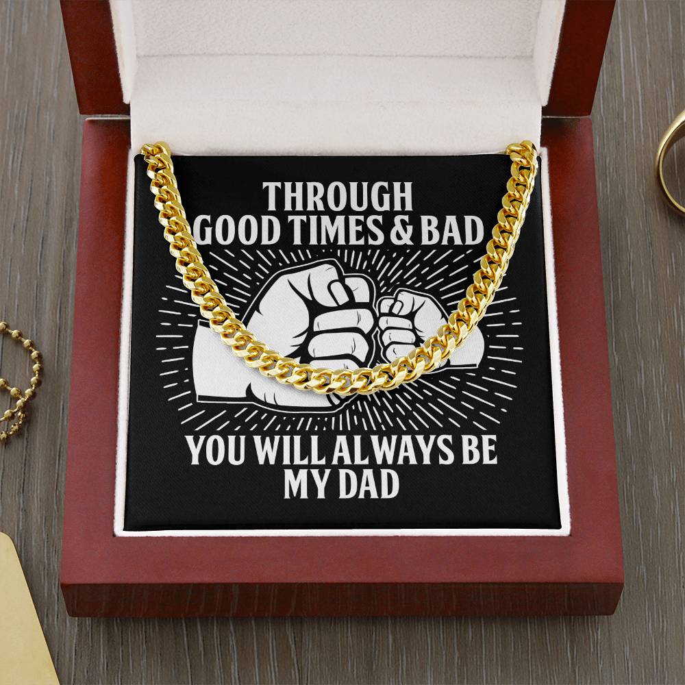 Dad Cuban Chain Link Necklace Gift -Always Be My Dad