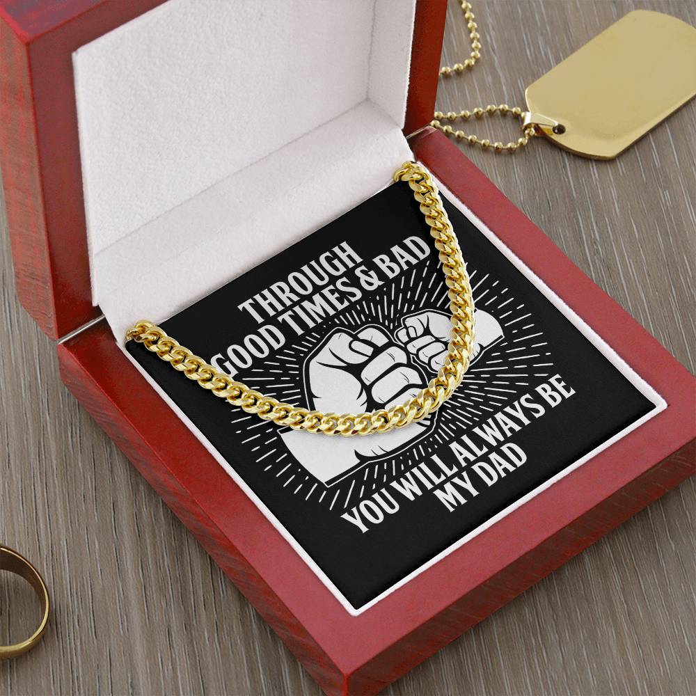 Dad Cuban Chain Link Necklace Gift -Always Be My Dad