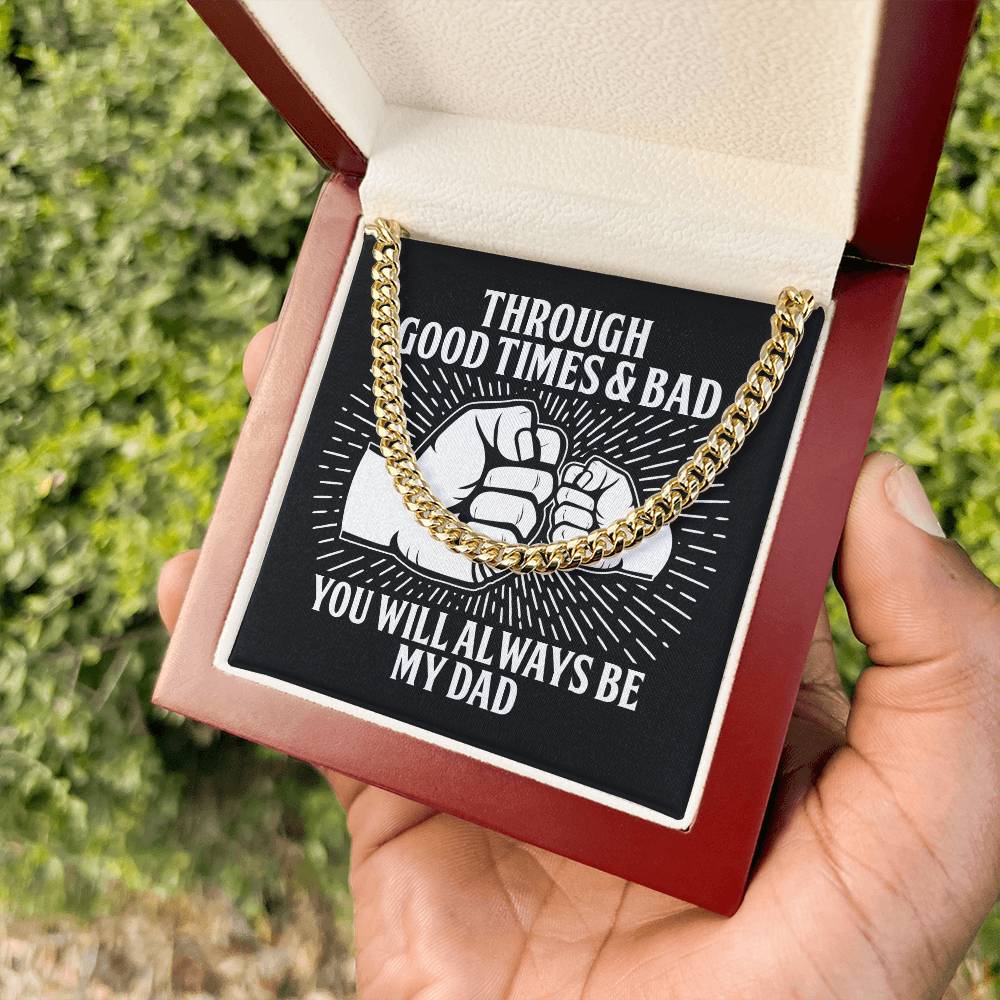 Dad Cuban Chain Link Necklace Gift -Always Be My Dad