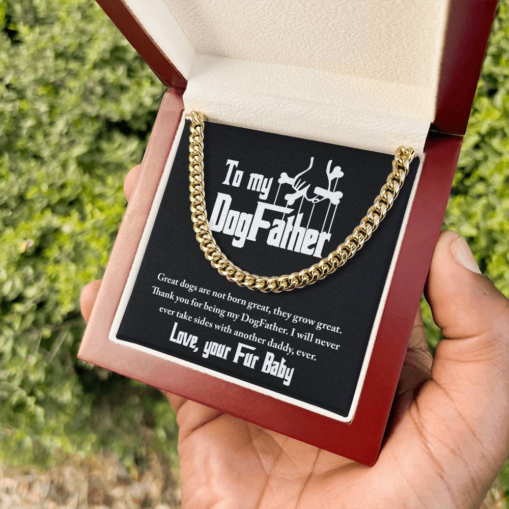 Dog Dad Gift - My Dog Father - Cuban Chain Link Necklace