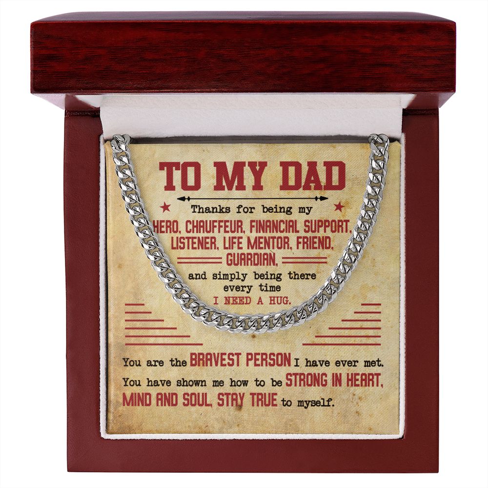 To My Dad - Strong In Heart - Cuban Chain