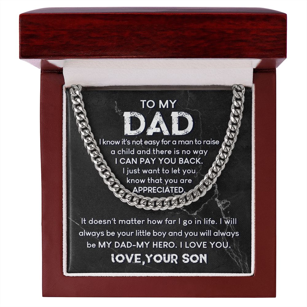 To My Dad - You Are So Appreciated - Cuban Link Chain Necklace