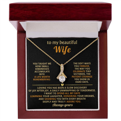 To My Beautiful Wife - A Life Worth Remembering - Timeless Alluring Beauty Necklace in a Luxury Gift
