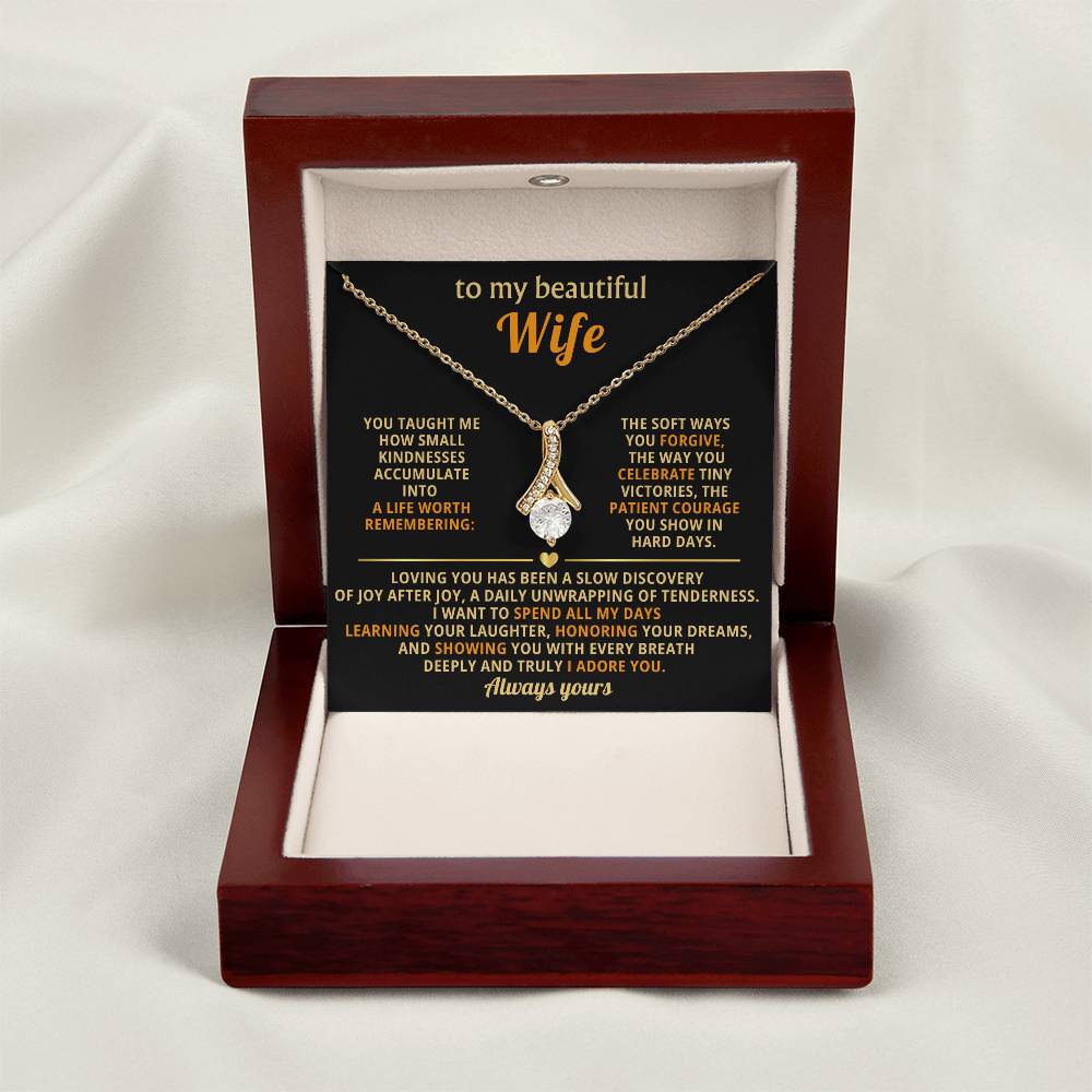 To My Beautiful Wife - A Life Worth Remembering - Timeless Alluring Beauty Necklace in a Luxury Gift