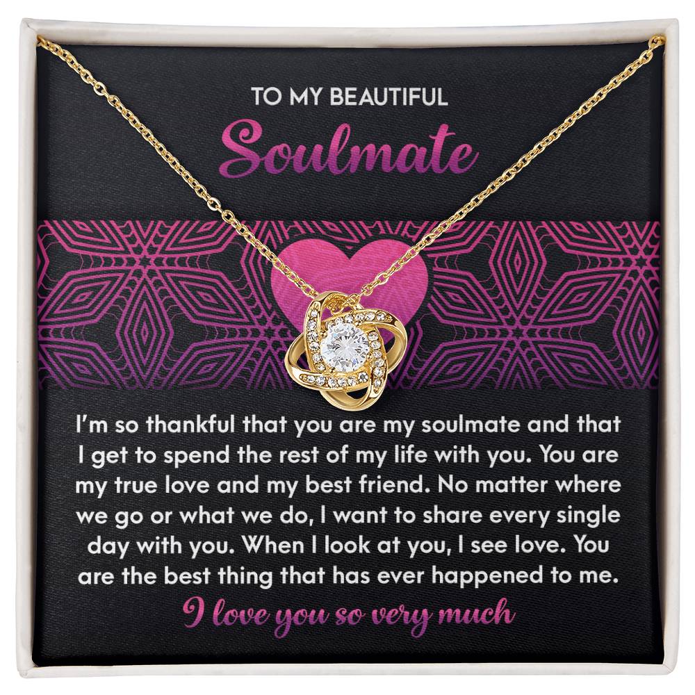 To My Soulmate Jewelry Gift - Love Knot Forever Necklace - I See Love