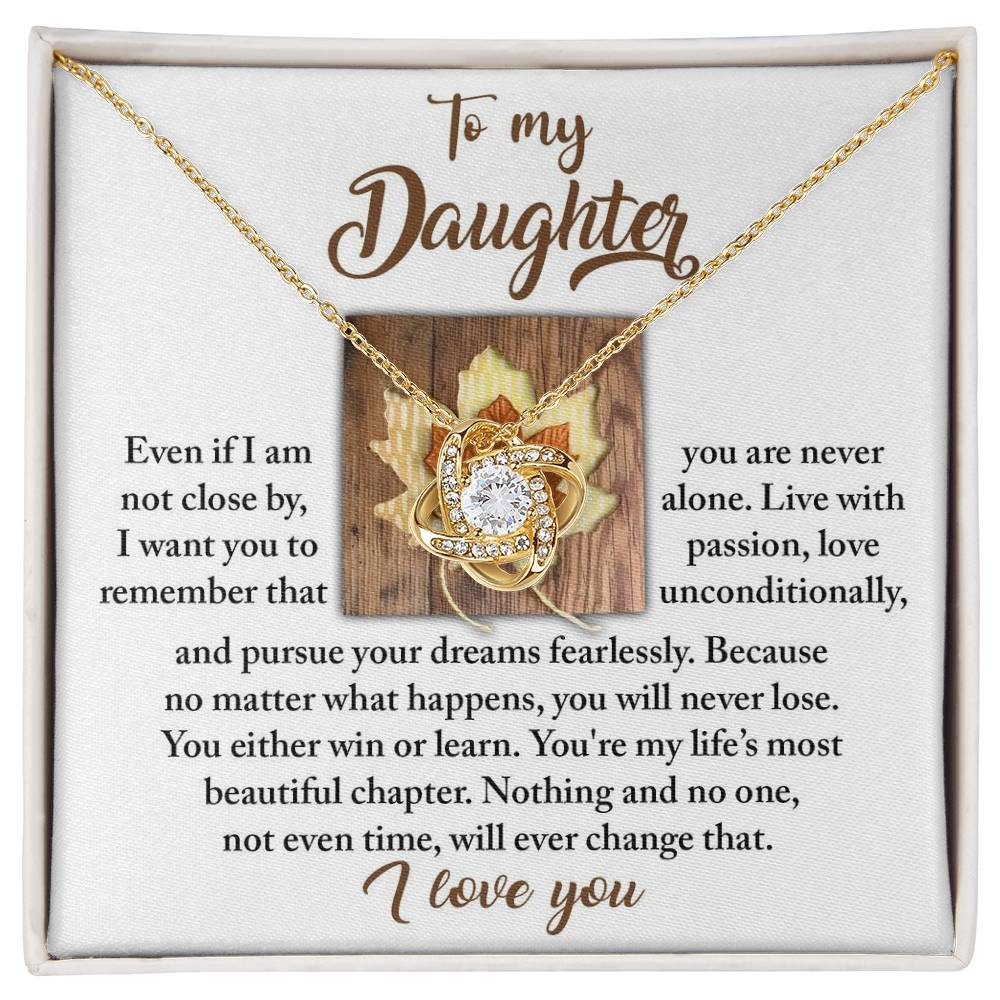 To My Daughter Jewelry Gift - Live With Passion, Love Unconditionally - Love Knot Necklace