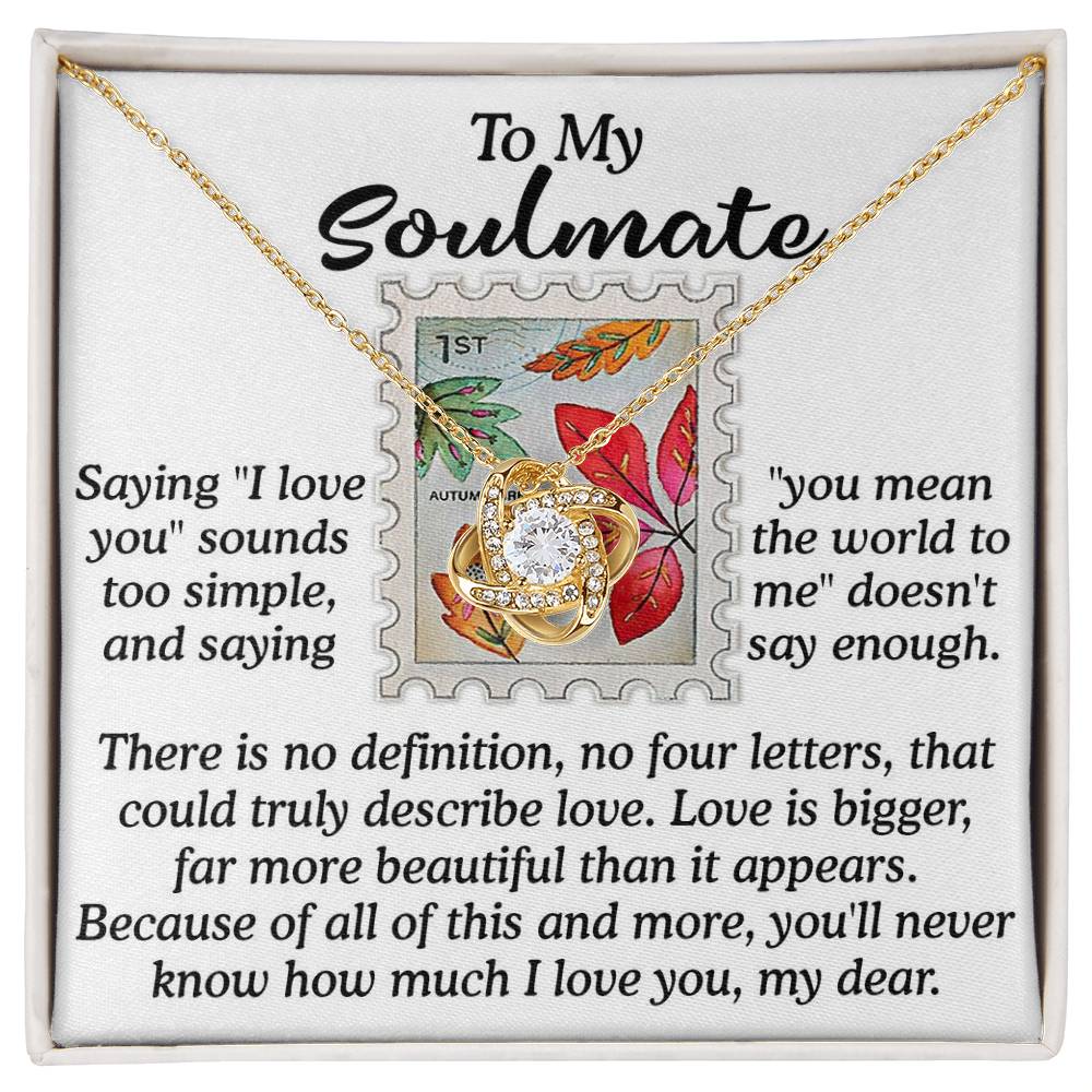 To My Soulmate Jewelry Gift - Far More Beautiful - Love Knot Necklace