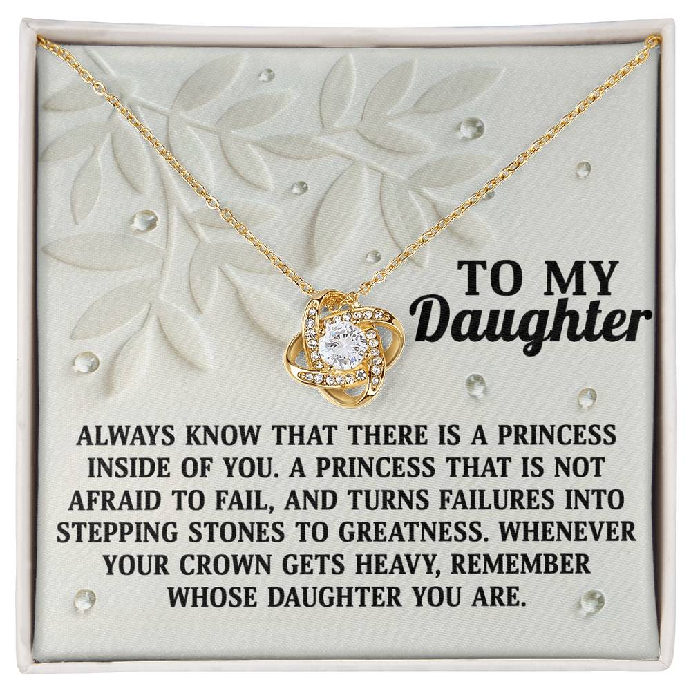 To My Daughter Jewelry Gift - There Is A Princess Inside Of You - Love Knot Necklace