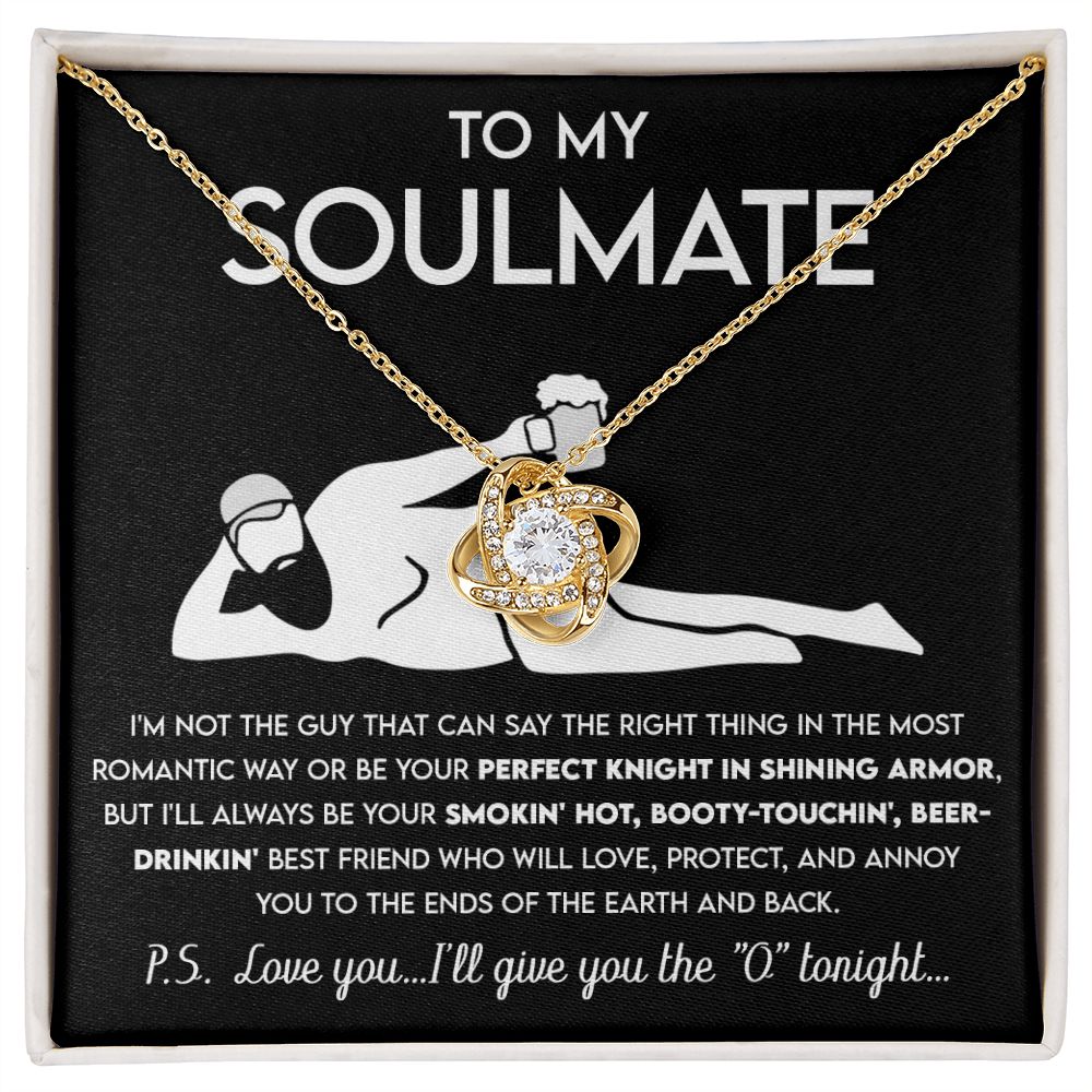 To My Soulmate - Not Perfect Knight - Love Knot Necklace