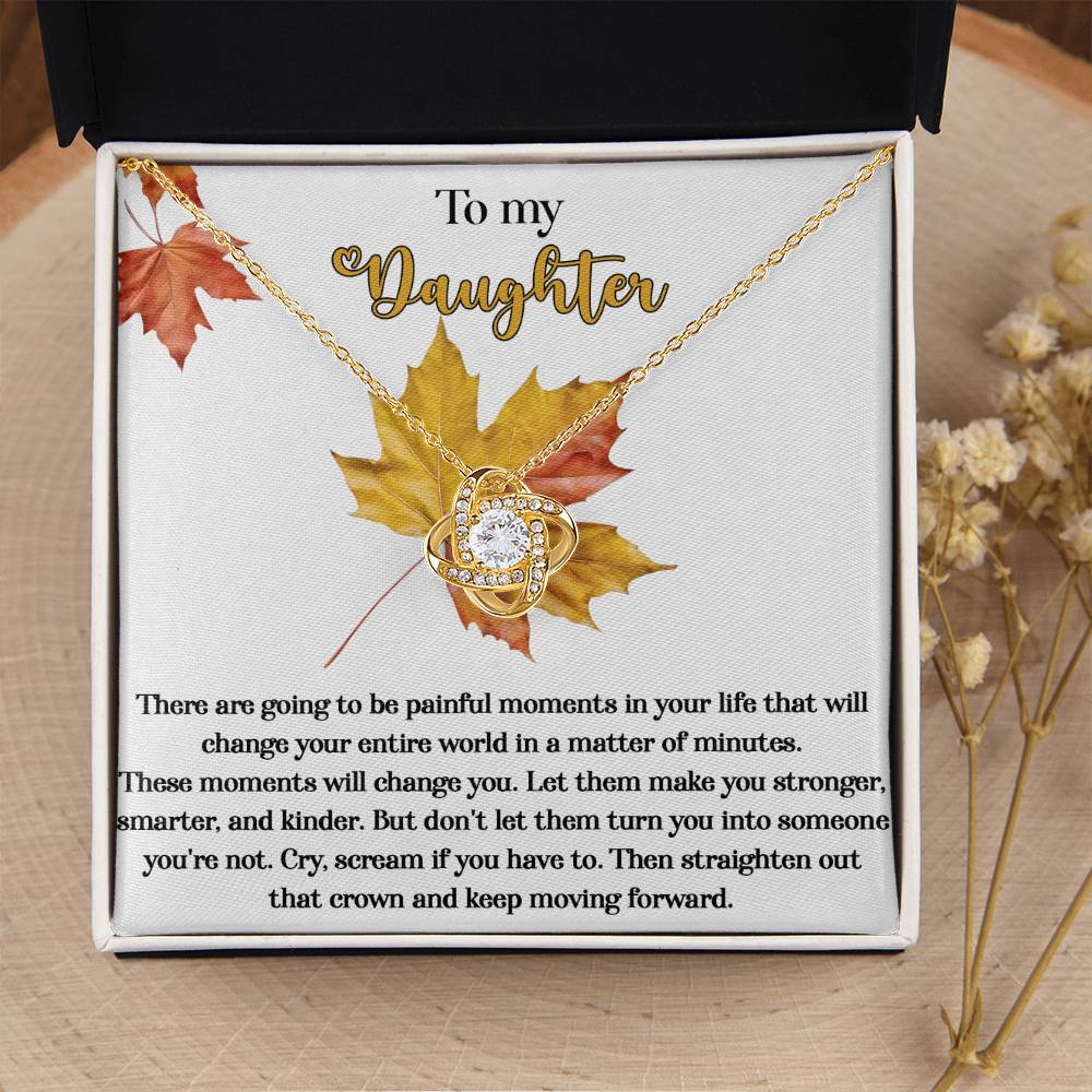 To My Daughter Jewelry Gift - Make You Stronger - Love Knot Necklace