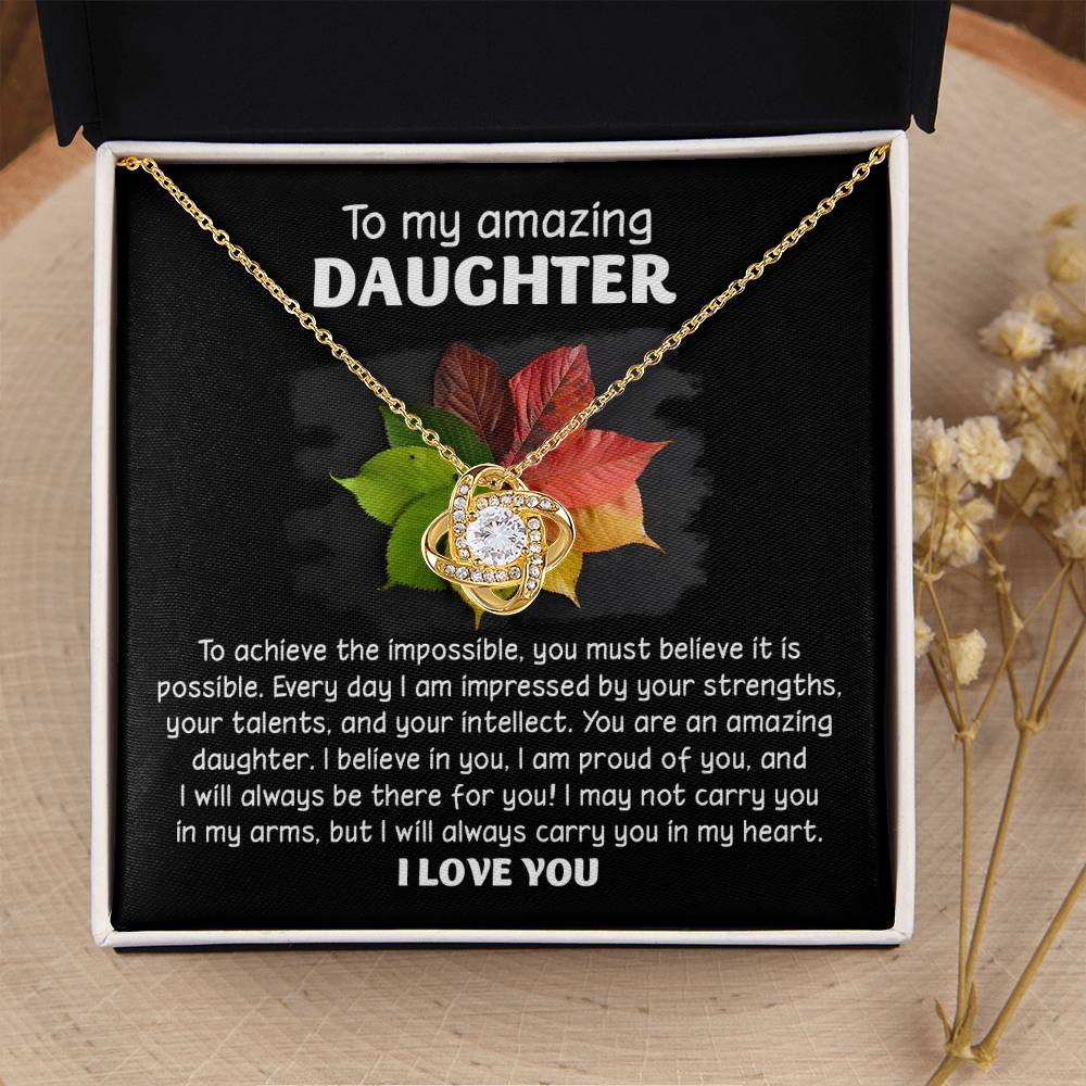 To My Daughter - Everything Is Possible - Love Knot Necklace