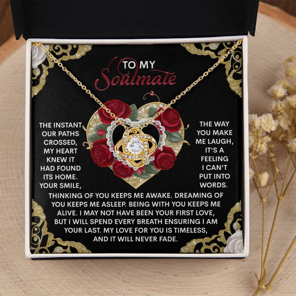 To My Soulmate Jewelry Gift - My Love For You Will Never Fade - Love Knot Necklace
