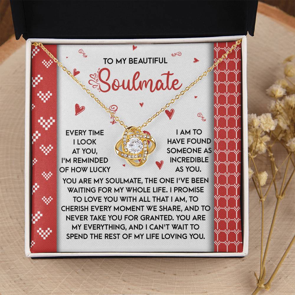 To My Soulmate Jewelry Gift - Love Knot Forever Necklace - My Whole Life