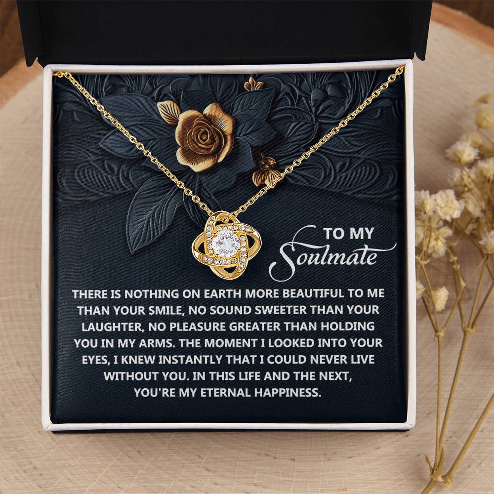 To My Soulmate Jewelry Gift - Eternal Happiness - Love Knot Necklace