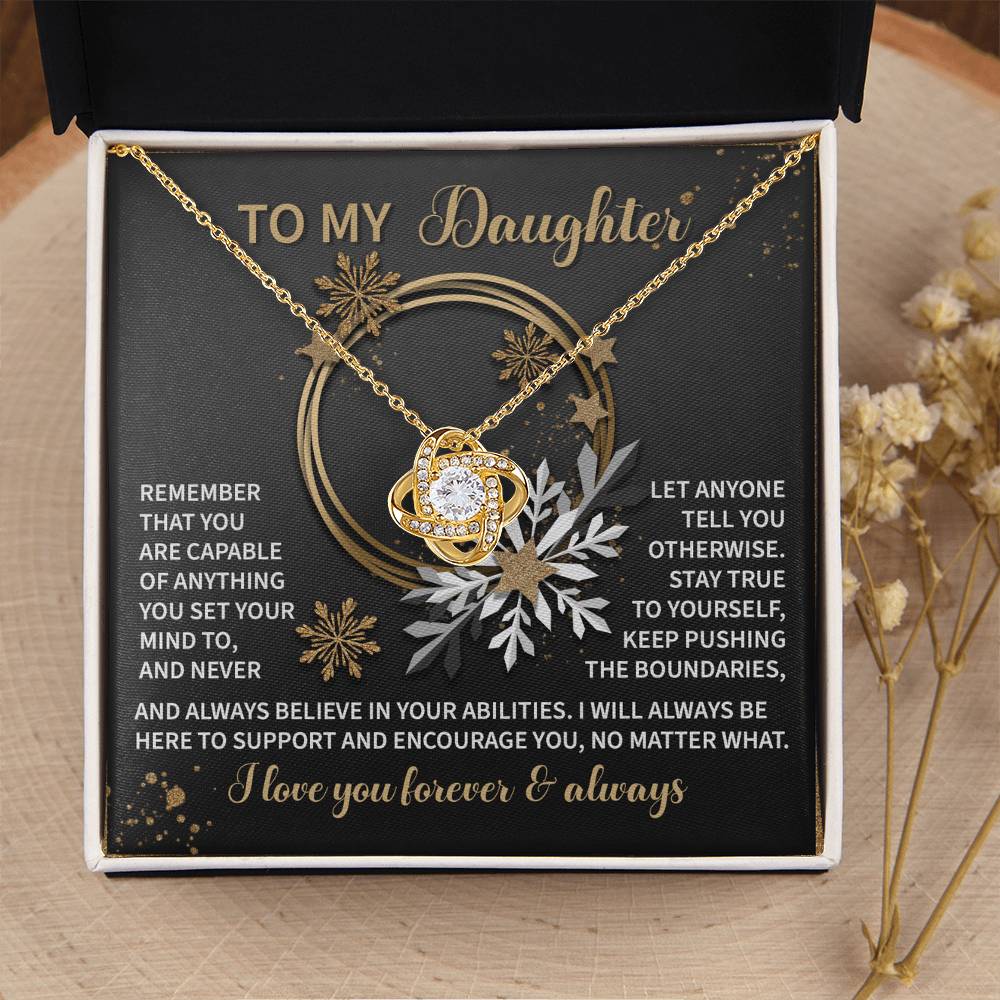 To My Daughter Jewelry Gift - Love Knot Necklace - You Are Capable Of Anything You Set Your Mind To