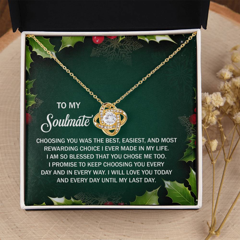 To My Soulmate Jewelry Gift - Choose Me Too - Love Knot Necklace