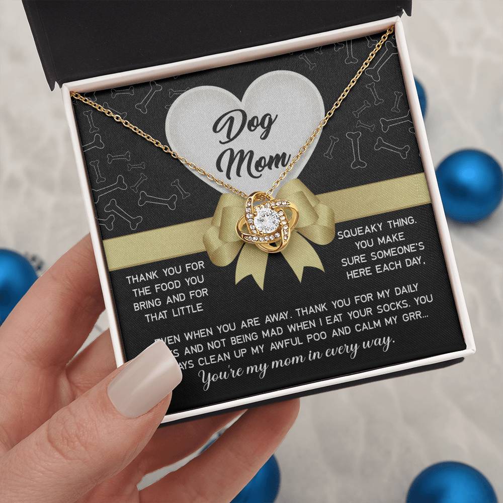 Dog Mom Gift  - Love Knot Necklace - In Every Way