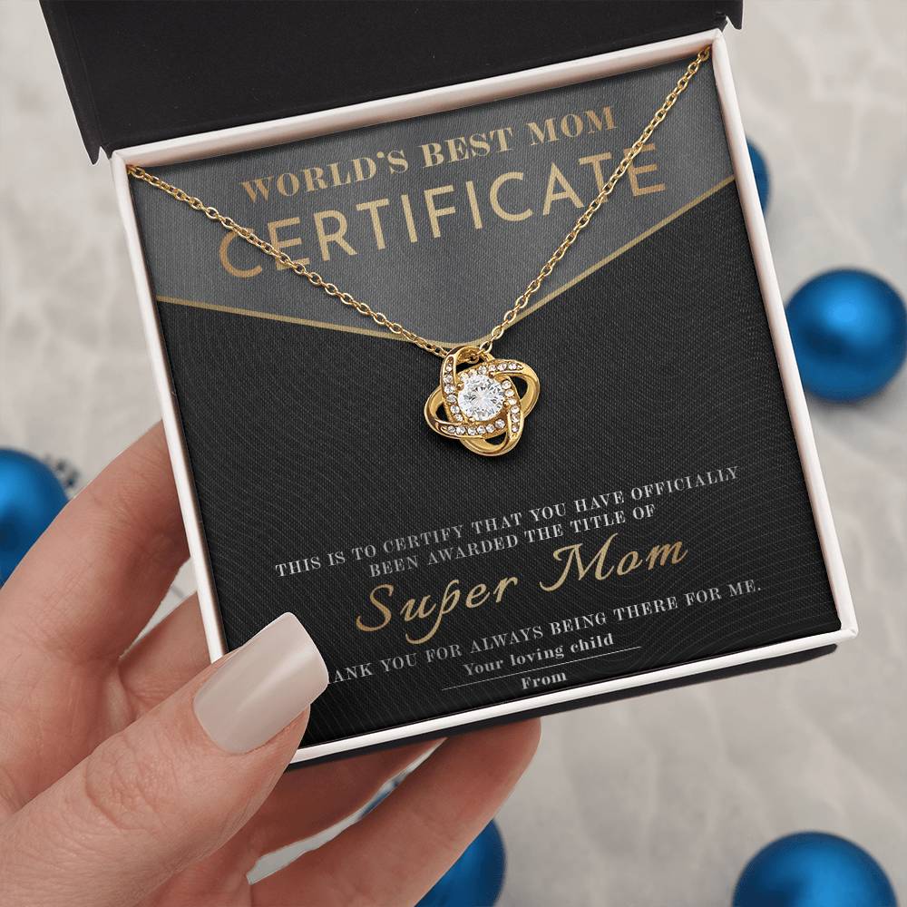 Gift For My Mom - Love Knot Necklace - World's Best Mom Certificate