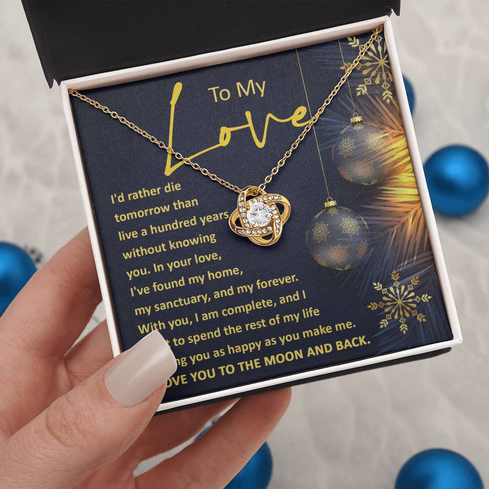 Soulmate Christmas Gift - Love Knot Necklace - My Love A Hundred Years