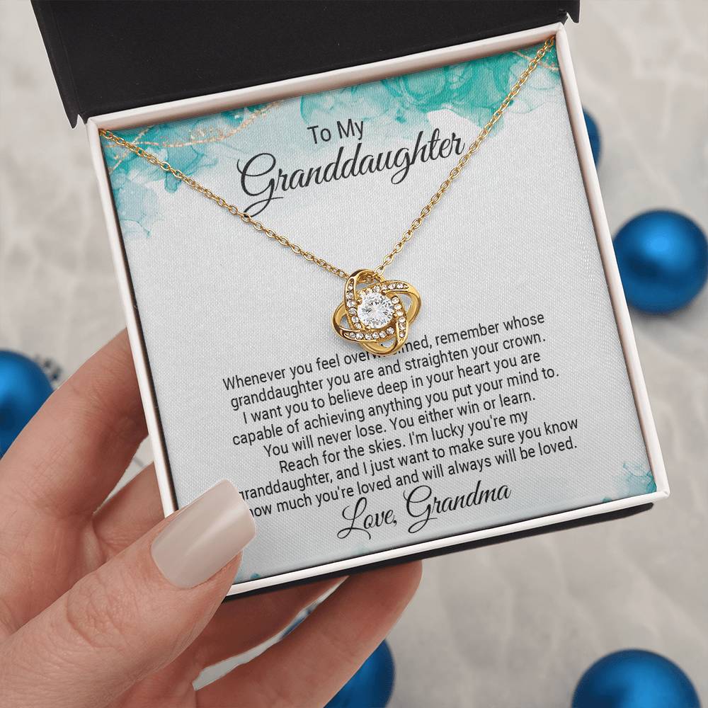 To My Granddaughter Jewelry Gift - Love Knot Forever Necklace - Straighten Your Crown