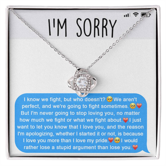 I'm Sorry Gift For Her - Love Knot Necklace - Stupid Argument