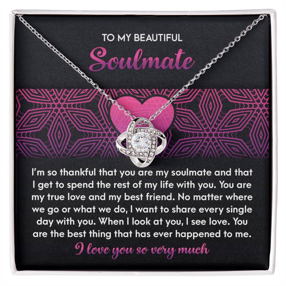 To My Soulmate Jewelry Gift - Love Knot Forever Necklace - I See Love
