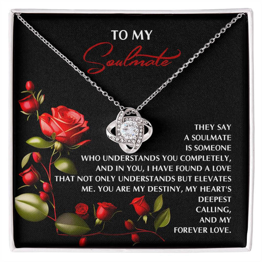 To My Soulmate Jewelry Gift - Love Knot Forever Necklace -Deepest Calling
