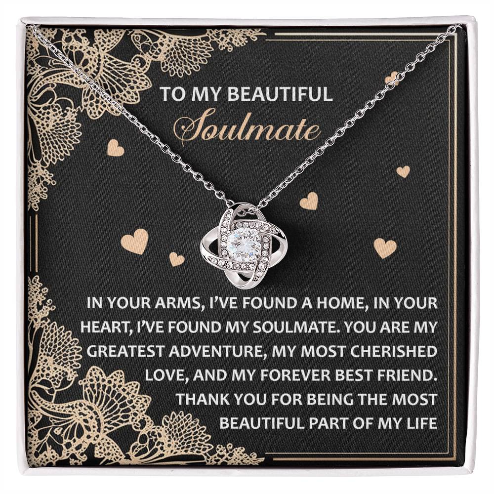 To My Soulmate Jewelry Gift - Love Knot Forever Necklace - Beautiful Part