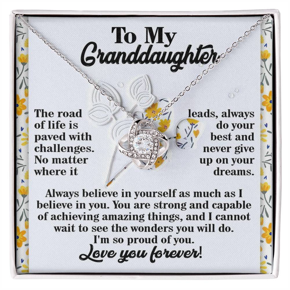 To My Granddaughter Jewelry Gift - Never Give Up On Your Dreams - Love Knot Necklace