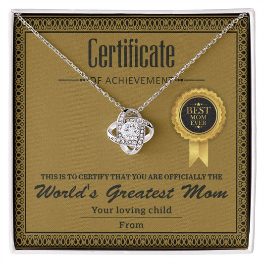 Gift For My Mom - Love Knot Necklace - Certificate of Achievement