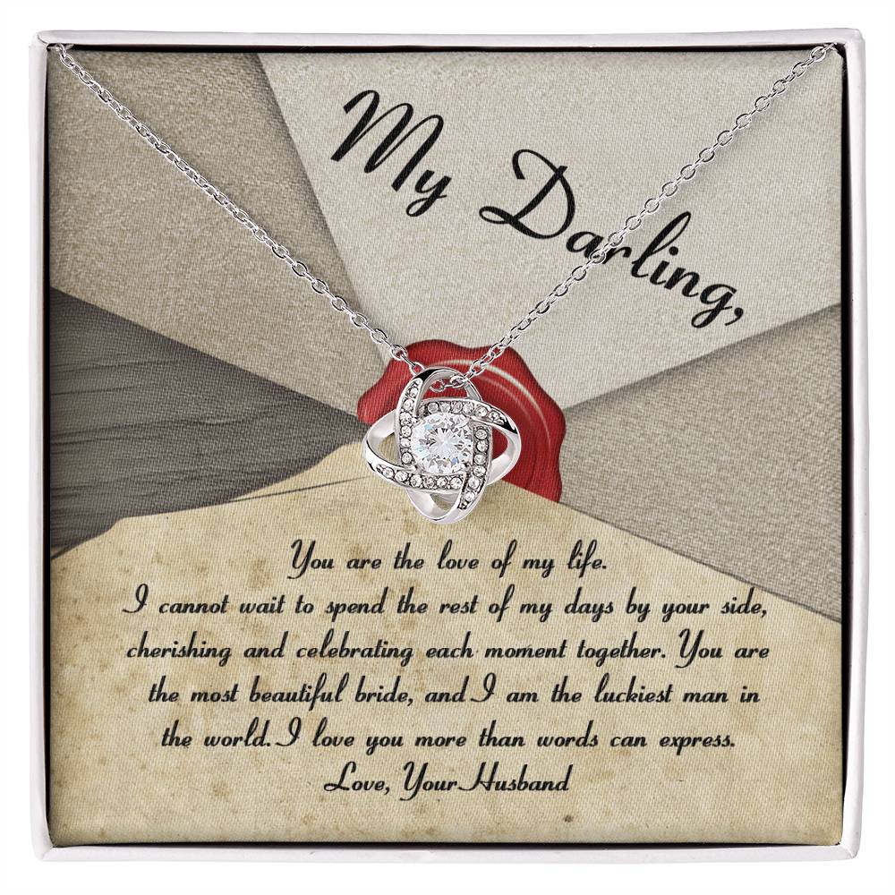 To My Darling Bride - Love Knot Necklace Gift - Each Moment Together