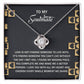To My Soulmate Jewelry Gift - Love Knot Forever Necklace - I Found My Missing Piece