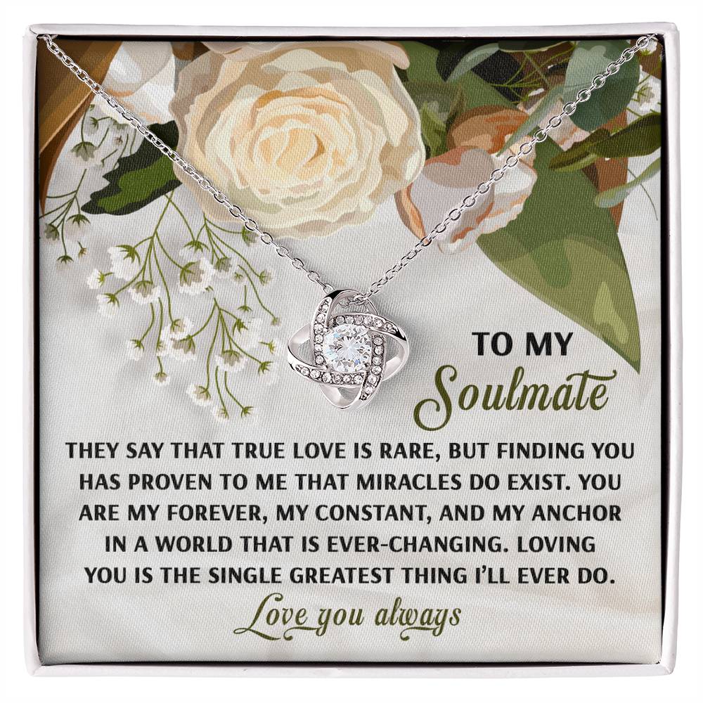 To My Soulmate Jewelry Gift - Love Knot Forever Necklace - Greatest Thing