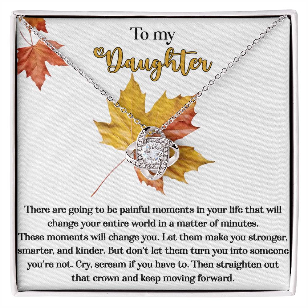 To My Daughter Jewelry Gift - Make You Stronger - Love Knot Necklace