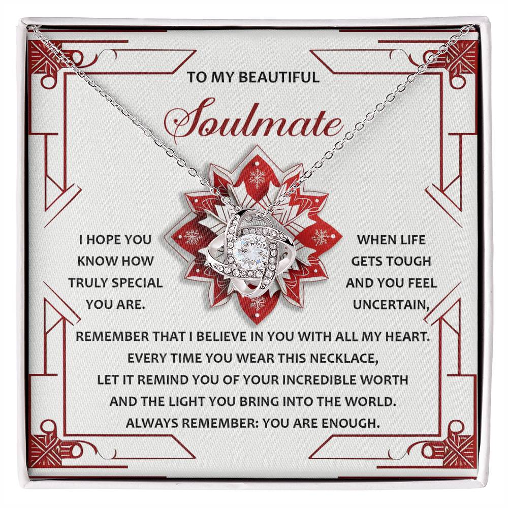 To My Soulmate Jewelry Gift - You Are Enough -  Love Knot Necklace