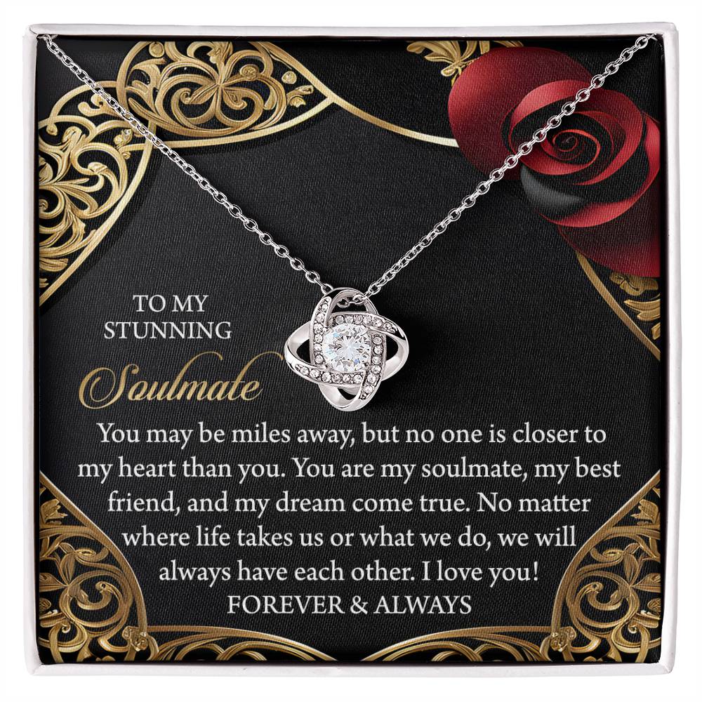 To My Soulmate Jewelry Gift - Have Each Other - Love Knot Necklace