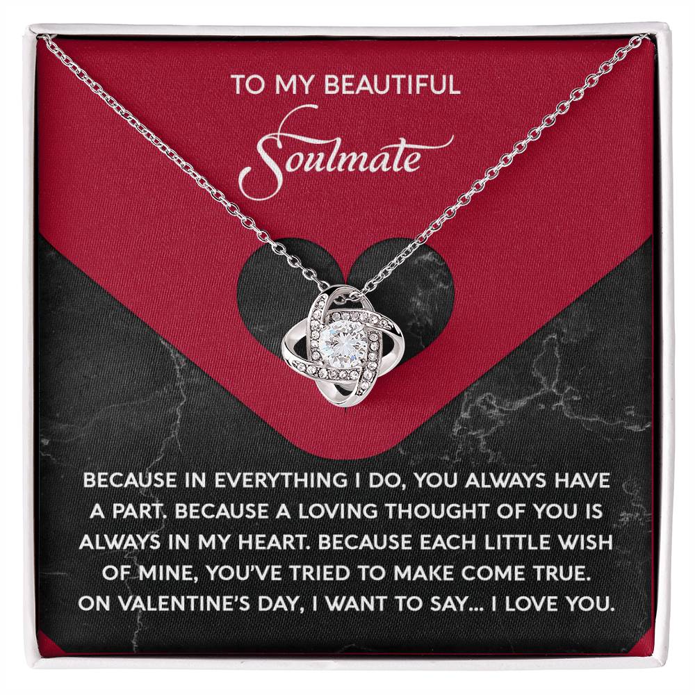 To My Soulmate Jewelry Gift - Love Knot Forever Necklace - Loving Thought