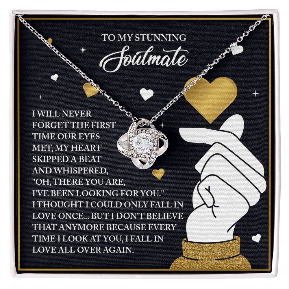 To My Soulmate Jewelry Gift - Love Knot Forever Necklace - Look At You