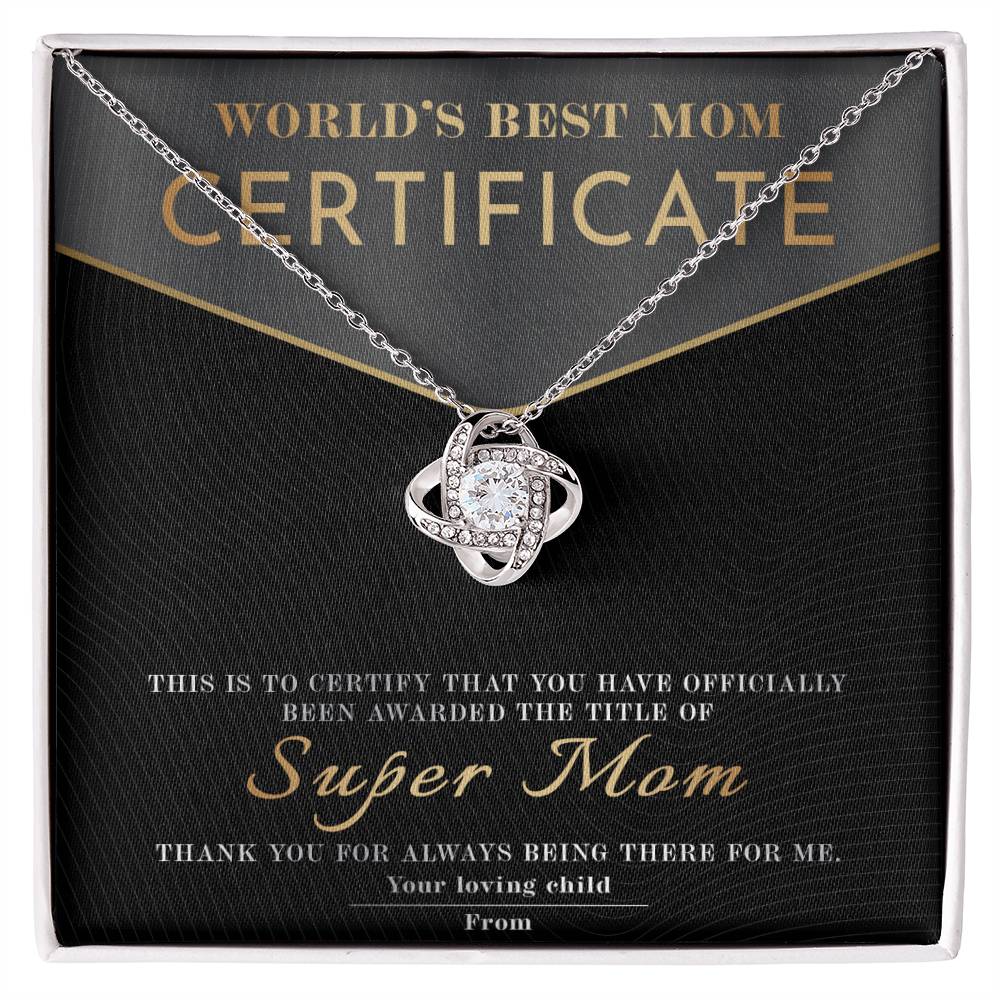 Gift For My Mom - Love Knot Necklace - World's Best Mom Certificate