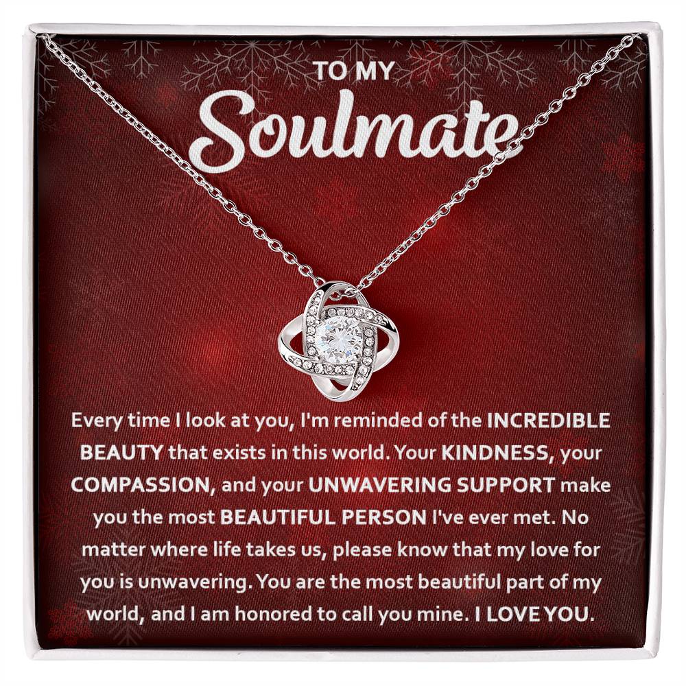 To My Soulmate For Christmas - You Are The Most Beautiful Part Of My Life - Love Knot Necklace