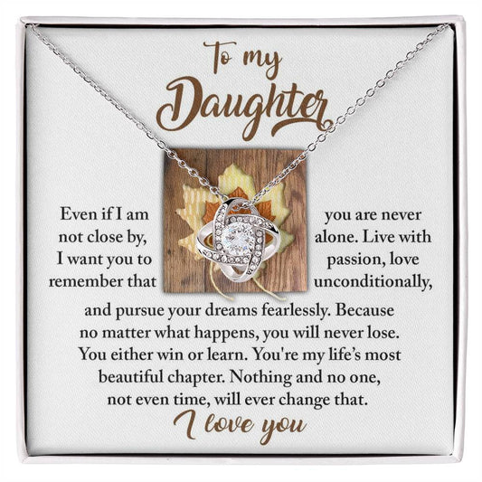 To My Daughter Jewelry Gift - Live With Passion, Love Unconditionally - Love Knot Necklace