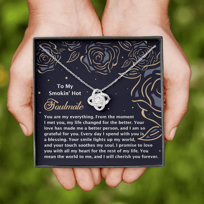 To My Soulmate Jewelry Gift - Love Knot Forever Necklace - Your Touch Smooths My Soul