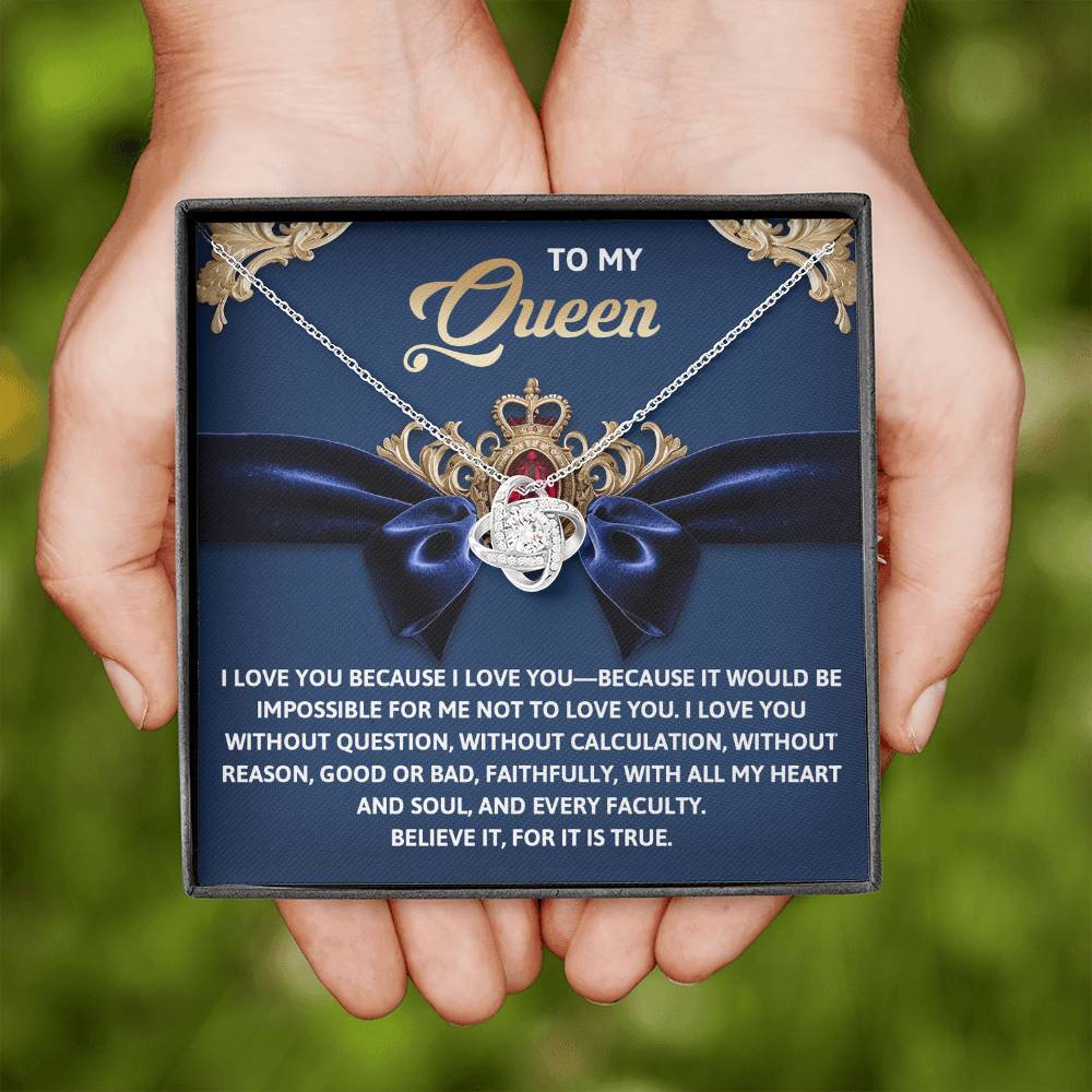 To My Queen Jewelry Gift - Love Knot Forever Necklace with Heartfelt Message Card From You - Every Faculty