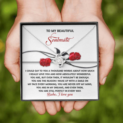 To My Soulmate Jewelry Gift - Love Knot Forever Necklace - Every Morning